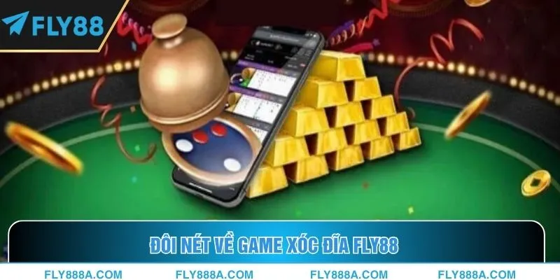 Xóc đĩa Fly88 vô cùng hấp dẫn